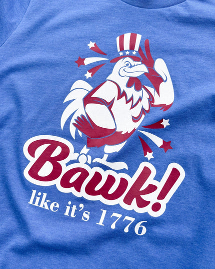 Bawk! 1776 - T-Shirt