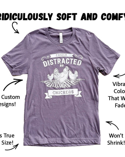 Easily Distracted by Chickens - T-Shirt