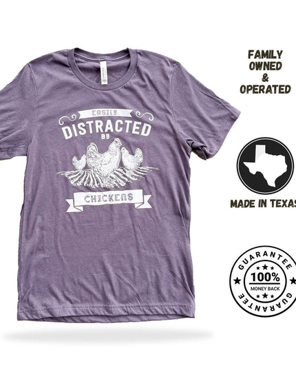Easily Distracted by Chickens - T-Shirt
