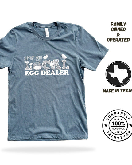 Support Your Local Egg Dealer - Blue